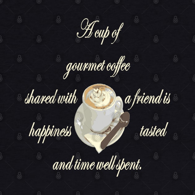 A Cup Of Gourmet Coffee Shared With A Friend by taiche
